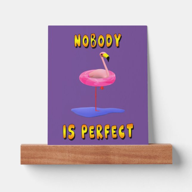 Nobody is perfect - flamingo with swimming ring picture ledge (Front)