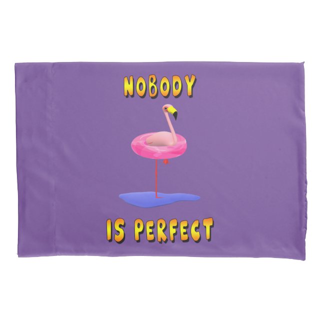 Nobody is perfect - flamingo with swimming ring pillow case (Front)