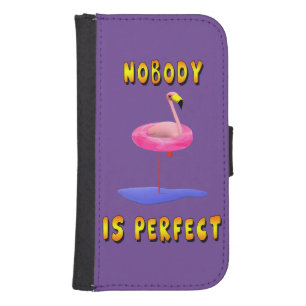 Nobody is perfect - flamingo with swimming ring galaxy s4 wallet case