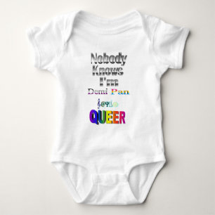 Nobody Knows I'm Demi Pan SM Sapio QUEER Baby Bodysuit