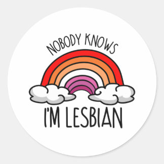 Nobody Knows I'm Lesbian Classic Round Sticker