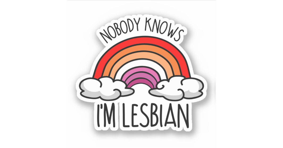 Nobody Knows Im Lesbian Sticker Zazzle 6629