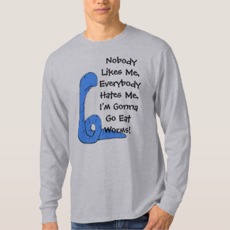 Nobody Likes Me T-Shirt