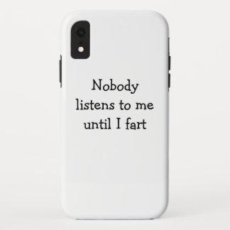 Nobody listens to me phone case
