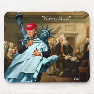 "Nobody Move!" Mouse Pad