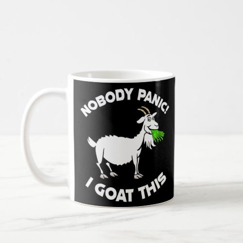 Nobody Panic Goat Joke Goat Animal  Coffee Mug