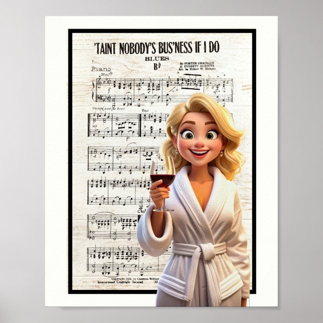 Nobody’s Business if I Do Poster (Front)