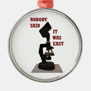 Nobody said it was easy metal ornament