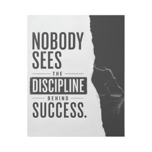 Nobody Sees The Discipline Behind Success Quote Gallery Wrap