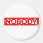 Nobody Stamp Magnet