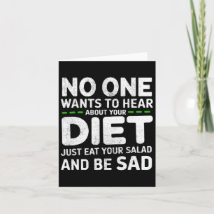 Nobody Wants To Hear About Your Diet Funny Gym Wor Card