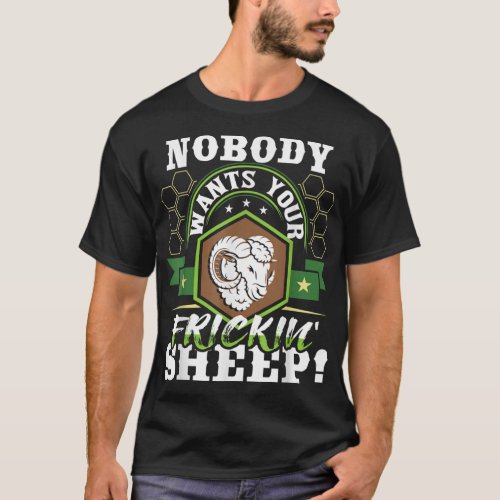 Nobody Wants Your Sheep _ Funny Tabletop Game Boar T_Shirt