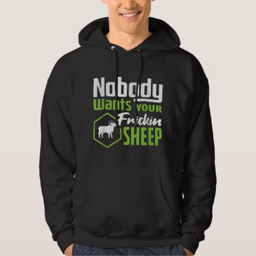 Nobody Wants Your Sheep Settlers Board Game Night  Hoodie