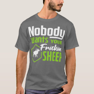 Nobody Wants Your Sheep Settlers Board Game Night T-Shirt