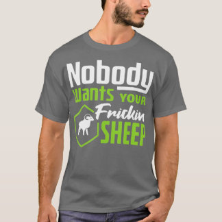 Nobody Wants Your Sheep Settlers Board Game Night T-Shirt