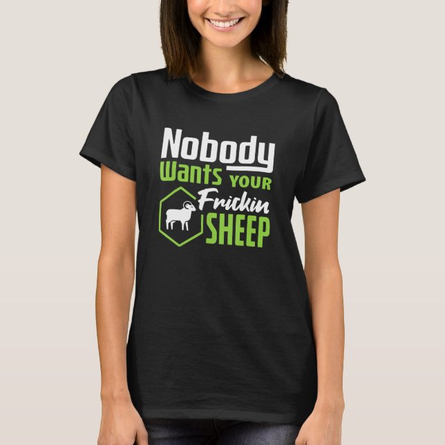 Nobody Wants Your Sheep Settlers Board Game Night  T-Shirt (Front)