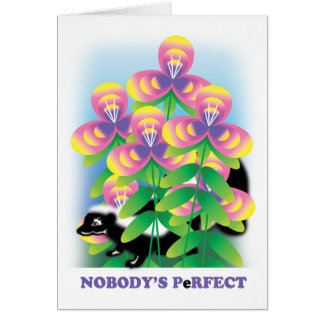NOBODY'S PeRFECT CARD