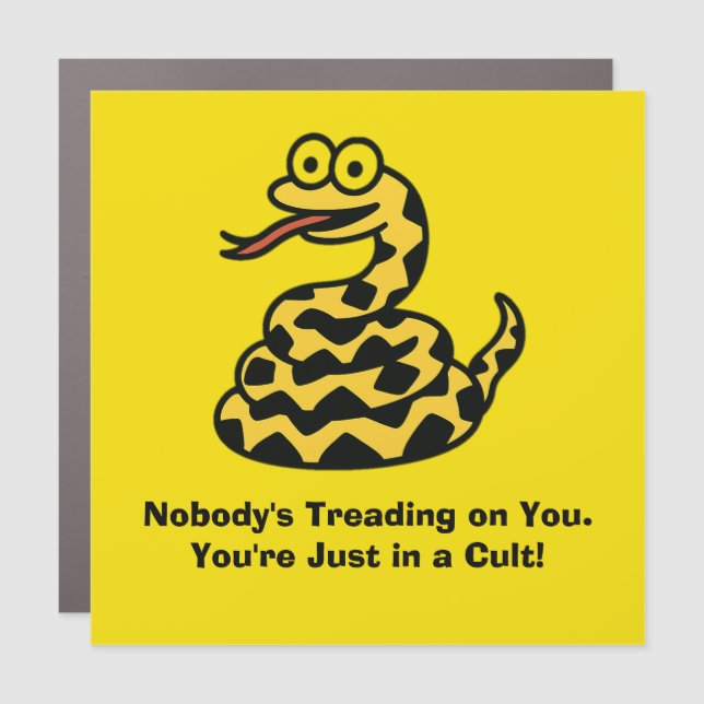 Nobody's Treading: You're just in a cult! Car Magnet (Front)
