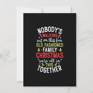 Nobody's Walking Out On This Fun Old Family Christ Invitation