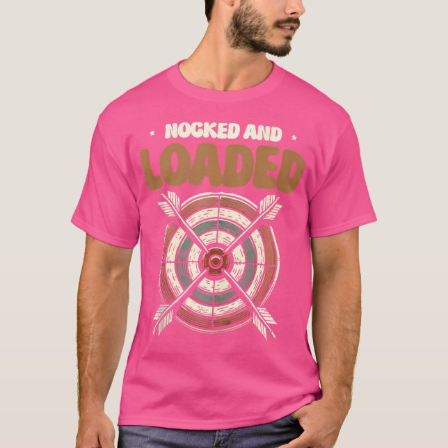 Nocked And Loaded Archery Bow Target T-Shirt (Front)