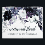 Nocturnal Floral Watercolor Your Custom Quotes Calendar<br><div class="desc">Flower Pattern with Boho Hand Painted Flowers, Feathers, and Plenty of colorful Gray, Navy Blue, Dusty Blue, Mauve Pink, Lavender Purple, Silver, and Charcoal leaves and foliage. With Hand Drawn Line elements, Swirly Hand Lettered Fonts and Stylish Silver Glitter Frame & Typography - Photography Studio, Hair Salon, Shop Boutique, etc...</div>