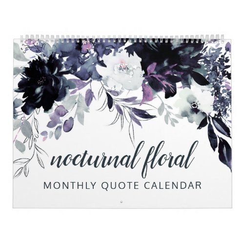 Nocturnal Floral Watercolor Your Custom Quotes Calendar