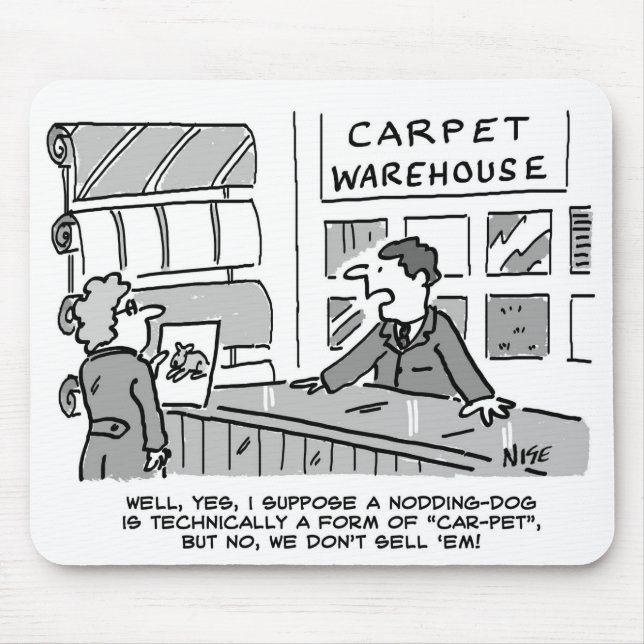 Nodding Dog Request in a Carpet Shop Mouse Pad (Front)