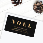 Noel Black and Gold | Christmas Return Address Label<br><div class="desc">Simple,  stylish & bold "Noel" quote art holiday return address labels in elegant gold on a luxe black background in modern minimalist typographic style. The greeting,  family name & address can be easily personalized for a unique and personal holiday card which stands out from the crowd!</div>