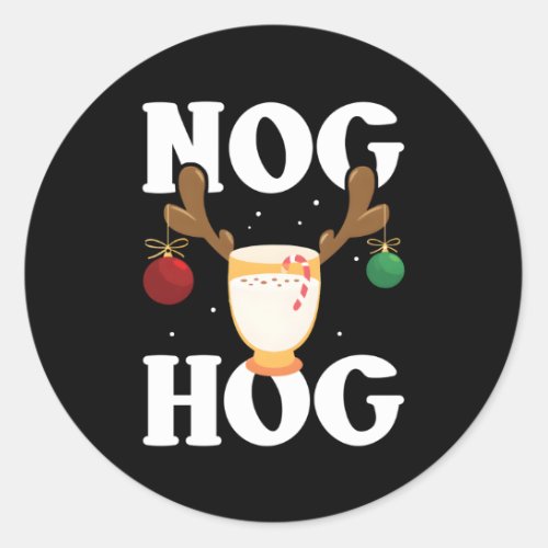 Nog Hog National Eggnog Day Egg Nog Classic Round Sticker