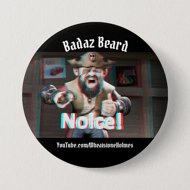 Noice! Badaz Beard 3D Button (Front)