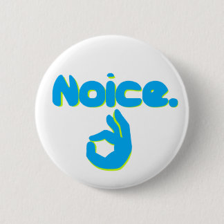 Noice with Ok Hand Sign Button