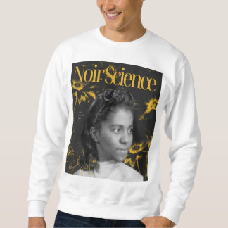 Noir Science Capsule: A Black History Collection Sweatshirt