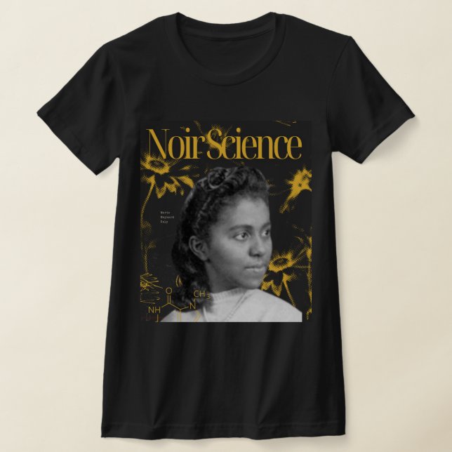 Noir Science Capsule: A Black History Collection T-Shirt (Laydown)