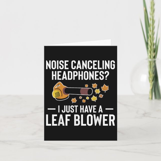 Noise Canceling Headphones_ Leaf Blower Autumn  Card (Front)