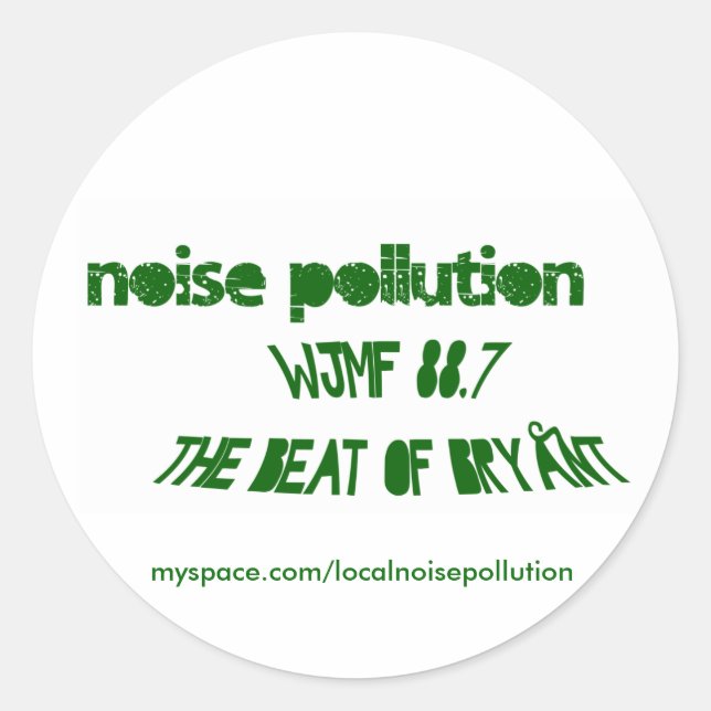 Noise Pollution Sticker (Front)