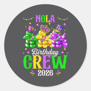 Nola Birthday Crew 2026 New Orleans Mardi Gras Car Classic Round Sticker
