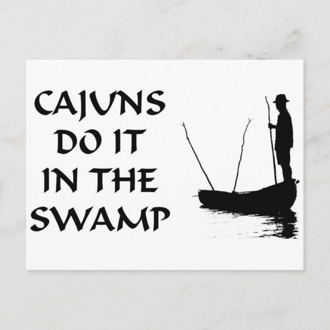NOLA CAJUNS DO IT IN THE SWAMP POSTCARD (Front)