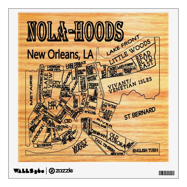 Nola-Hood New Orleans Neighborhoods MAp Wall Sticker (Front)