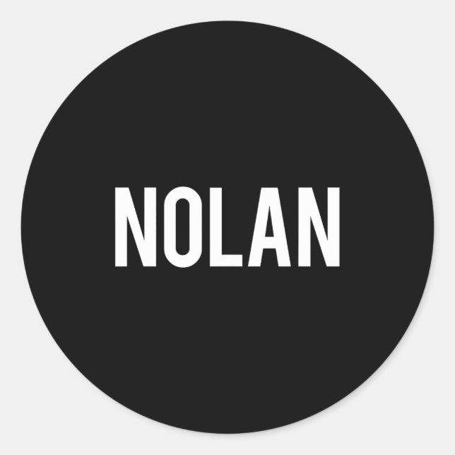 Nolan - Cool New Funny Name Fan Gift Tee  Classic Round Sticker (Front)