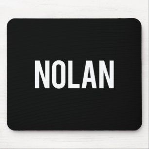 Nolan - Cool New Funny Name Fan Gift Tee  Mouse Pad