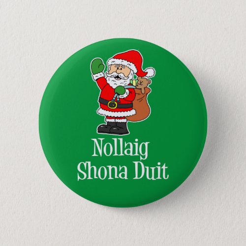 Nollaig Shona Duit Irish Christmas Santa Button