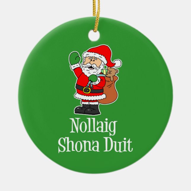 Nollaig Shona Duit Irish Christmas Santa Ceramic Ornament (Front)