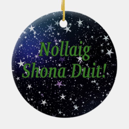 Nollaig Shona Duit Merry Christmas in Irish gf Ceramic Ornament