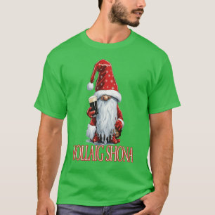 Nollaig Shona Gnome Holding A Glass Of Irish Dry T-Shirt