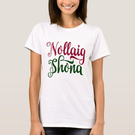 Nollaig Shona Irish Happy Christmas T 