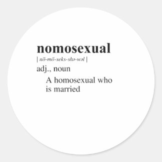 NOMOSEXUAL CLASSIC ROUND STICKER