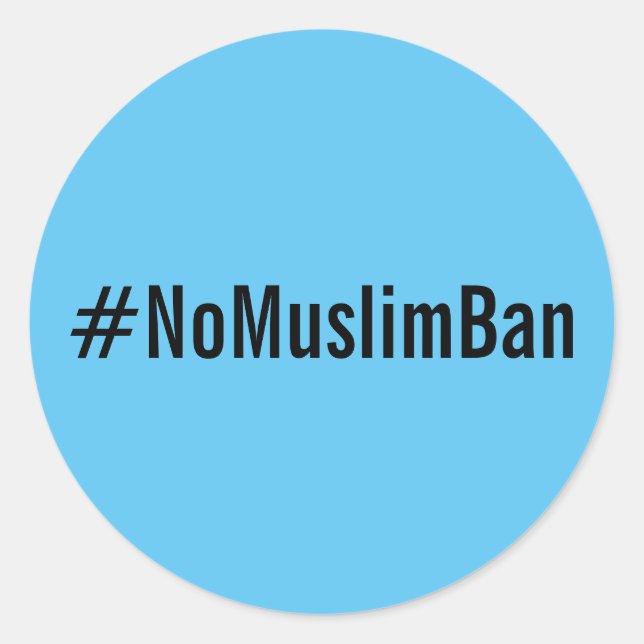 #NoMuslimBan, black text on bright blue stickers (Front)
