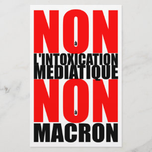 Non à l'INTOXICATION MEDIATIQUE NON à MACRON S Stationery