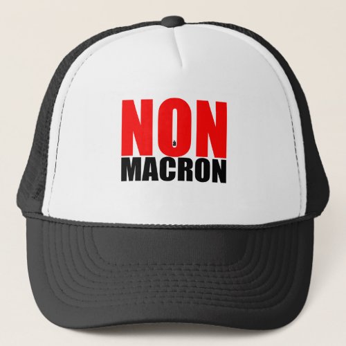 NON  MACRON Trucker Hat