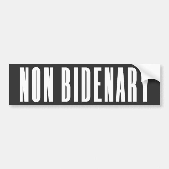 Non Bidenary | Anti Joe Biden | Dark  Bumper Sticker (Front)